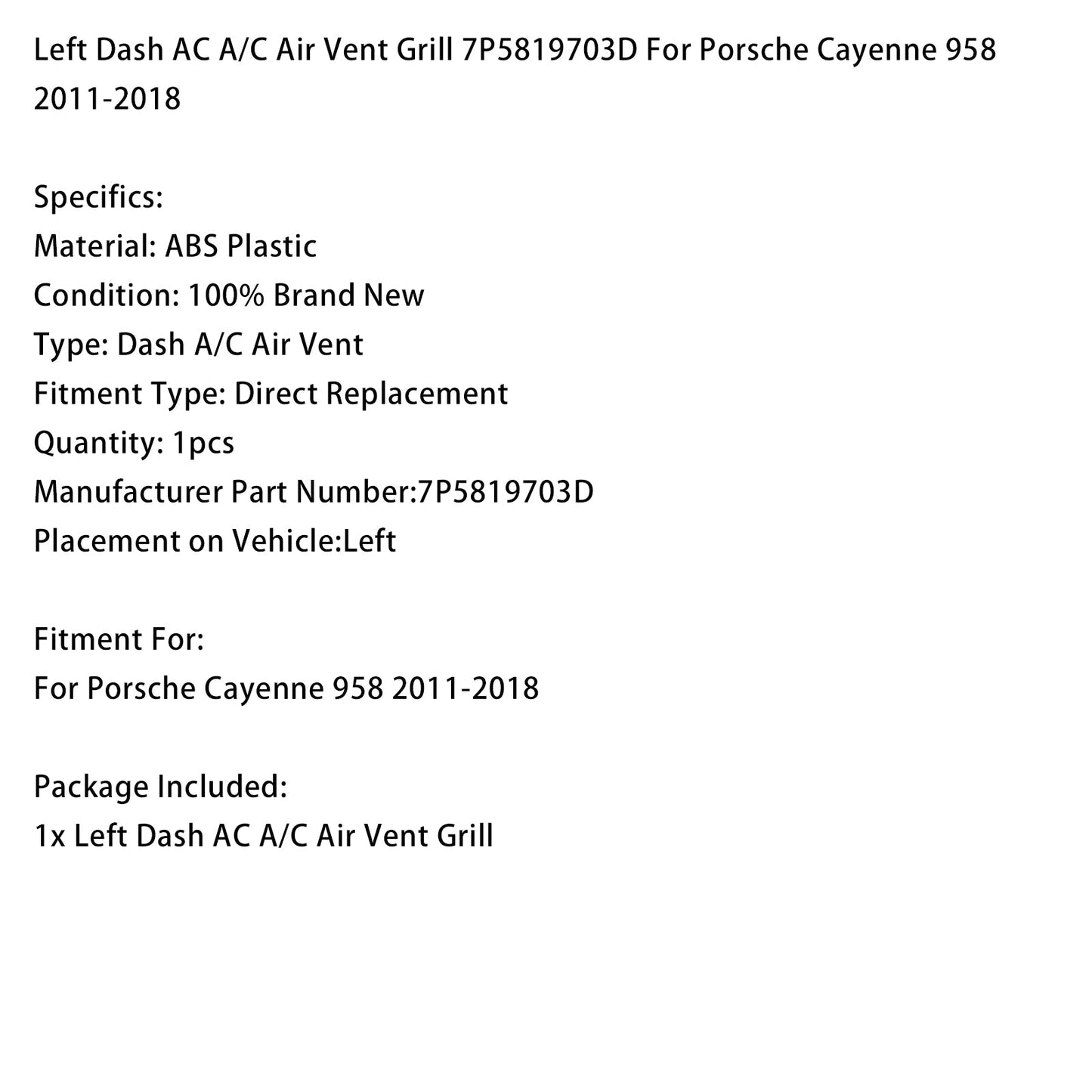 Griglia di ventilazione aria condizionata A/C sinistra del cruscotto Porsche Cayenne 958 2011-2018 7P5819703D