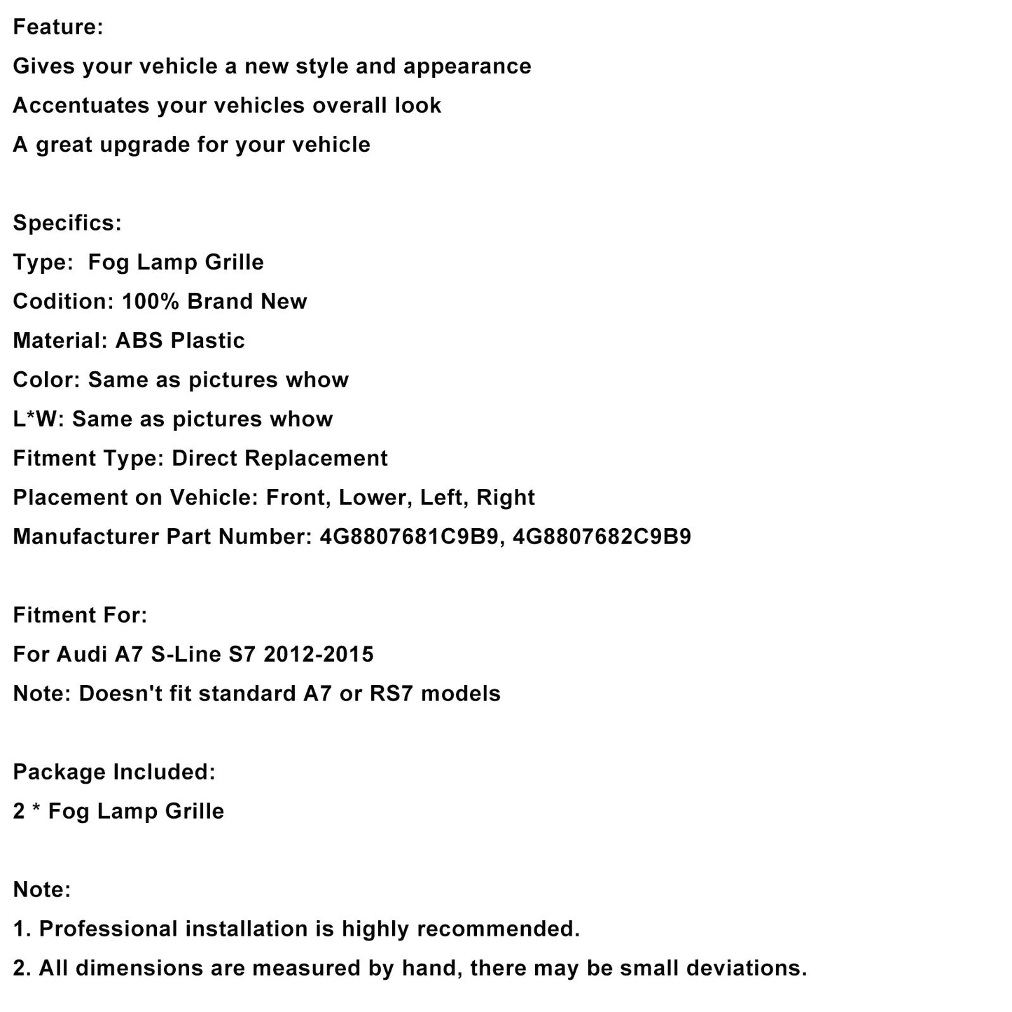 Cornice copri griglia fendinebbia paraurti anteriore nera Audi A7 S-Line S7 2012-2015
