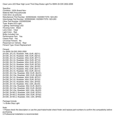 Luce di stop posteriore a LED con lente trasparente e luce di stop di alto livello per BMW Z4 E85 2002-2008