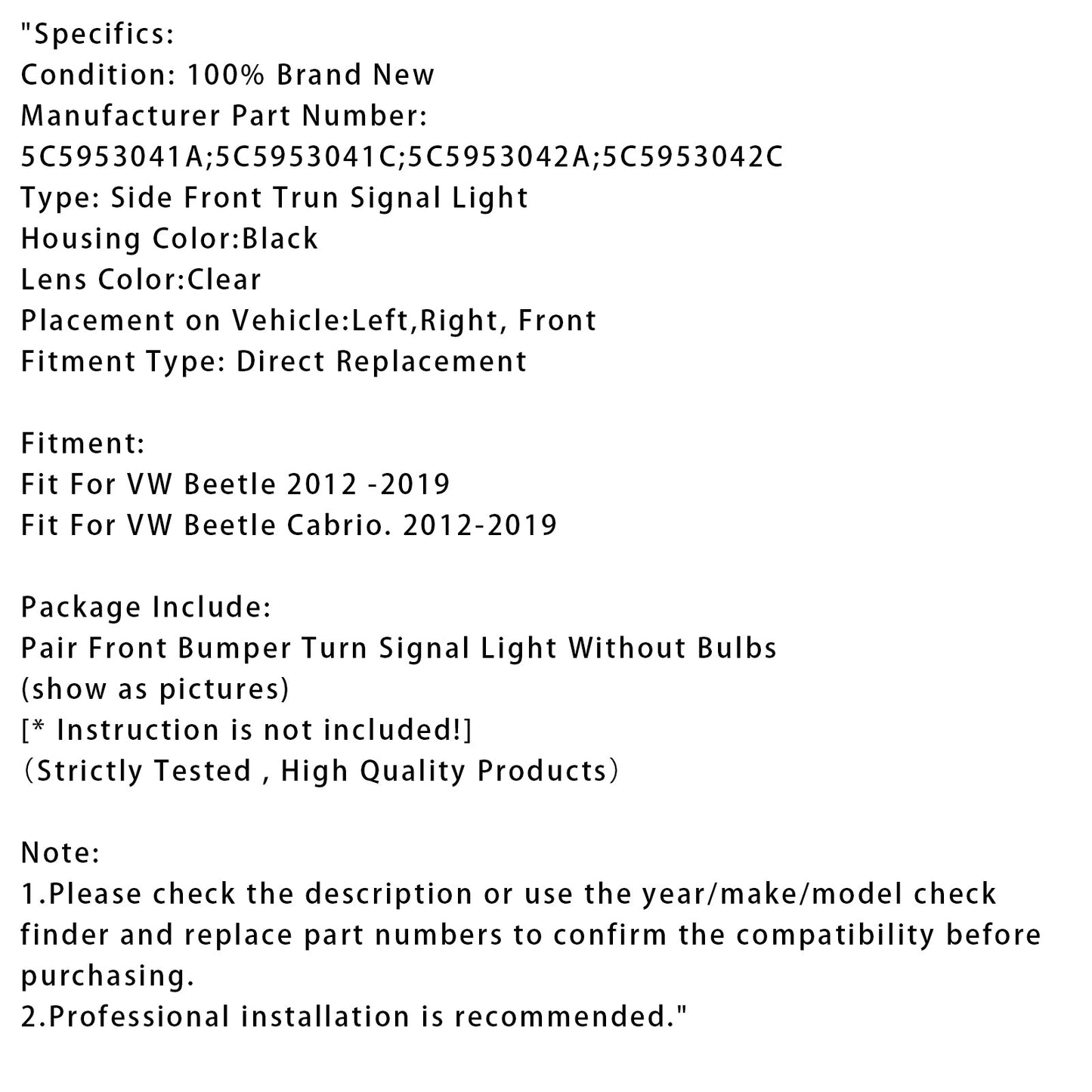 Coppia di indicatori di direzione anteriori per VW Beetle 2012-2019 senza lampadine 5C5953041A