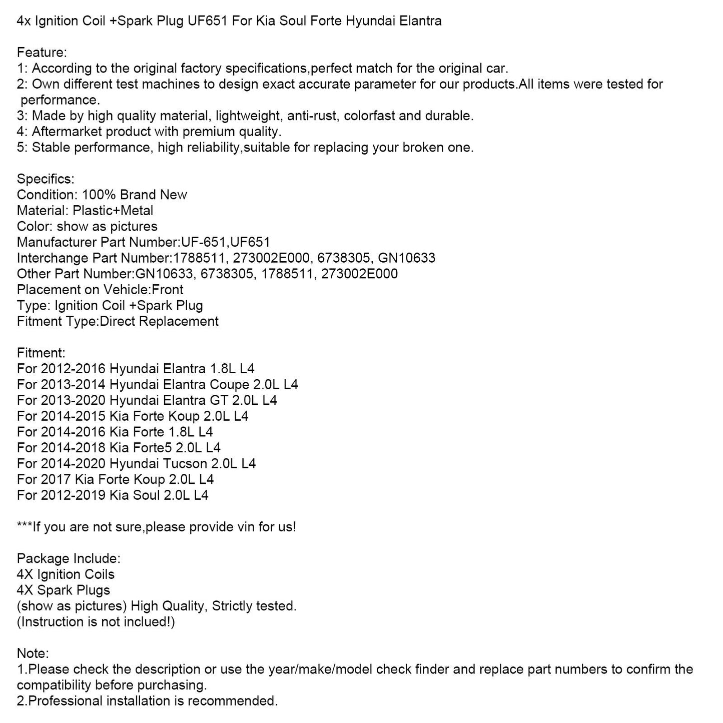 2013-2014 Hyundai Elantra Coupé 2.0L L4 4x Bobina di accensione + Candela UF651 1788511