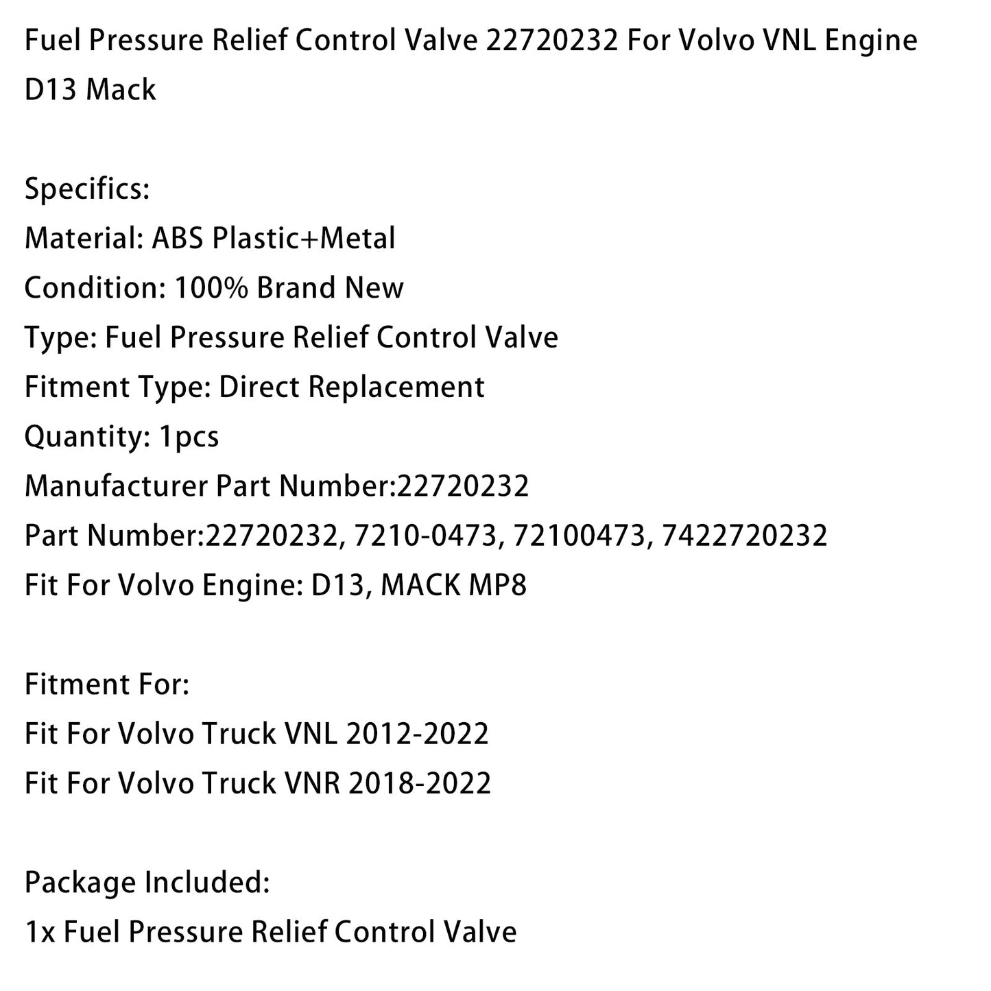 Valvola di controllo limitatrice della pressione del carburante VNL per camion Volvo 2012-2022 22720232