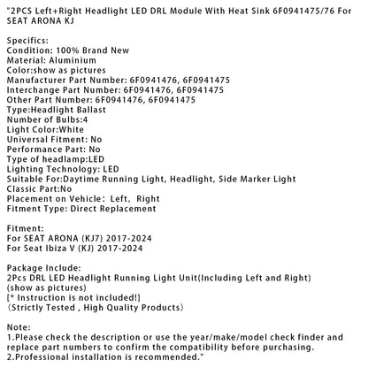 Modulo LED DRL per fari anteriori sinistro e destro 2 pezzi con dissipatore di calore 6F0941475/76 per SEAT