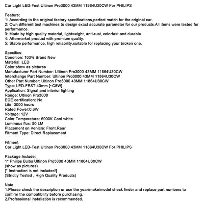 Luce auto LED-Fest Ultinon Pro3000 43MM 11864U30CW per PHILIPS