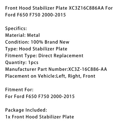Piastra stabilizzatrice del cofano anteriore Ford F650 F750 2000-2015 XC3Z16C886AA
