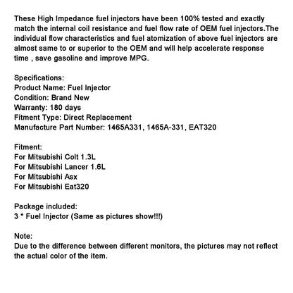 3 pezzi Iniettore carburante EAT320 Adatto per Mitsubishi Colt 1.3L Lancer 1.6L ASX 1465A331