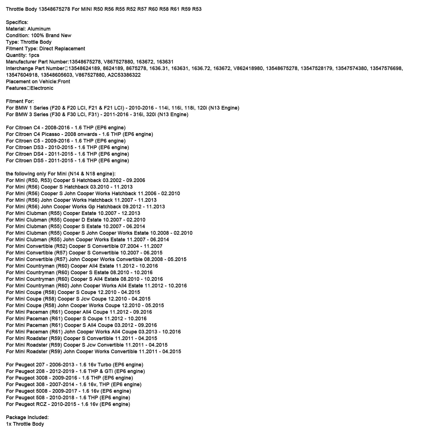 03.2010-11.2013 Mini (R56) Cooper S Hatchback Hatchback Corpo farfallato 13548675278