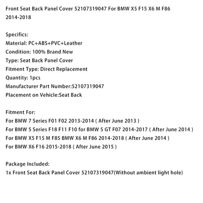 2013-2014 (dopo giugno 2013) BMW Serie 7 F01 F02 Copertura pannello posteriore sedile anteriore 52107319047