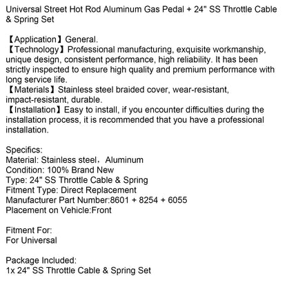 Pedale dell'acceleratore universale Street Hot Rod in alluminio, cavo dell'acceleratore e set di molle SS da 24""