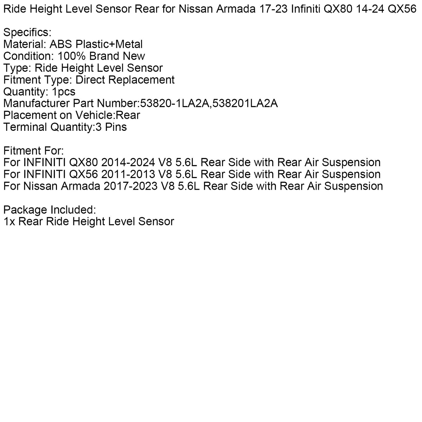 Sensore di altezza di marcia posteriore Nissan Armada V8 5.6L 2017-2023 53820-1LA2A 538201LA2A