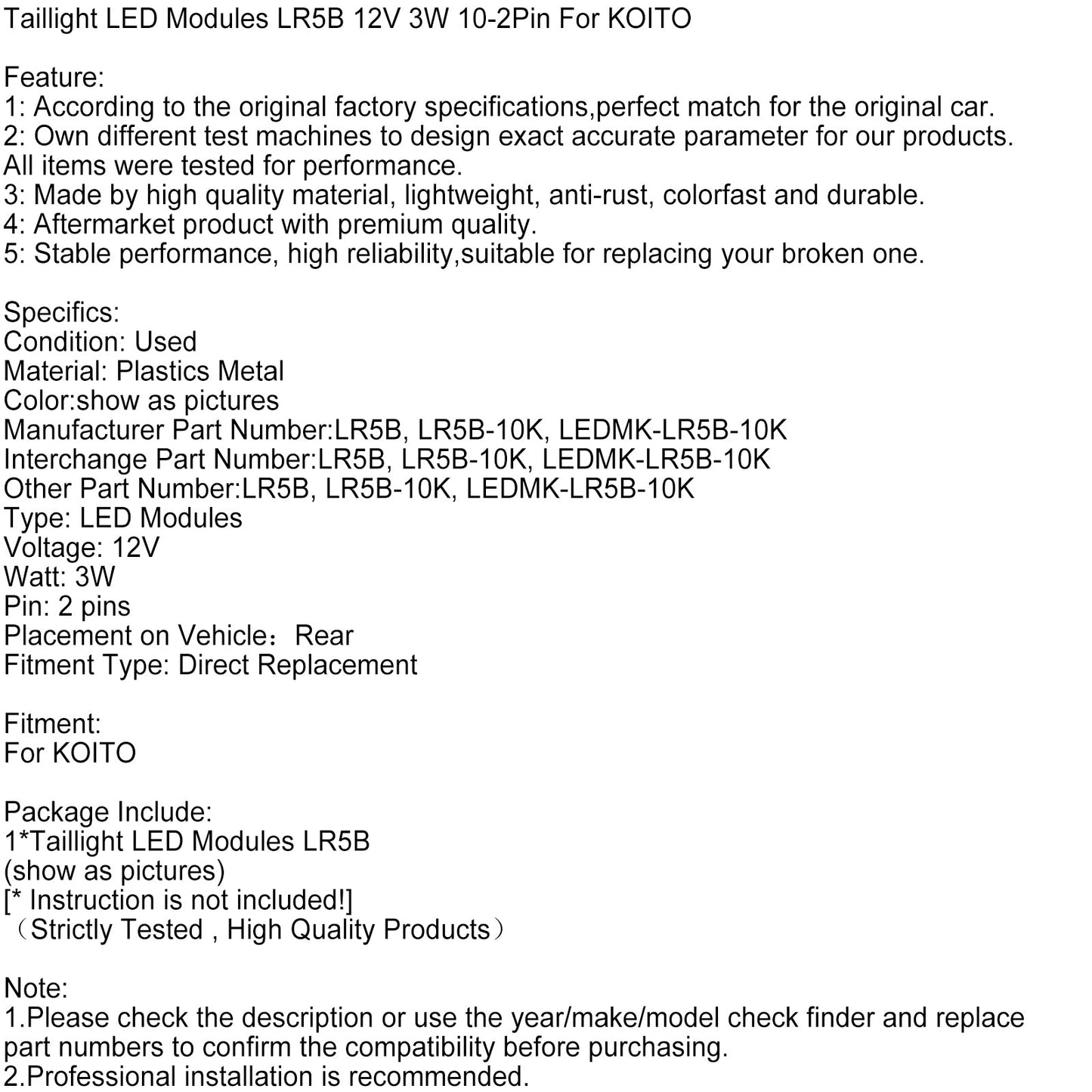 Moduli LED per fanali posteriori LR5B 12V 3W 10-2Pin per KOITO