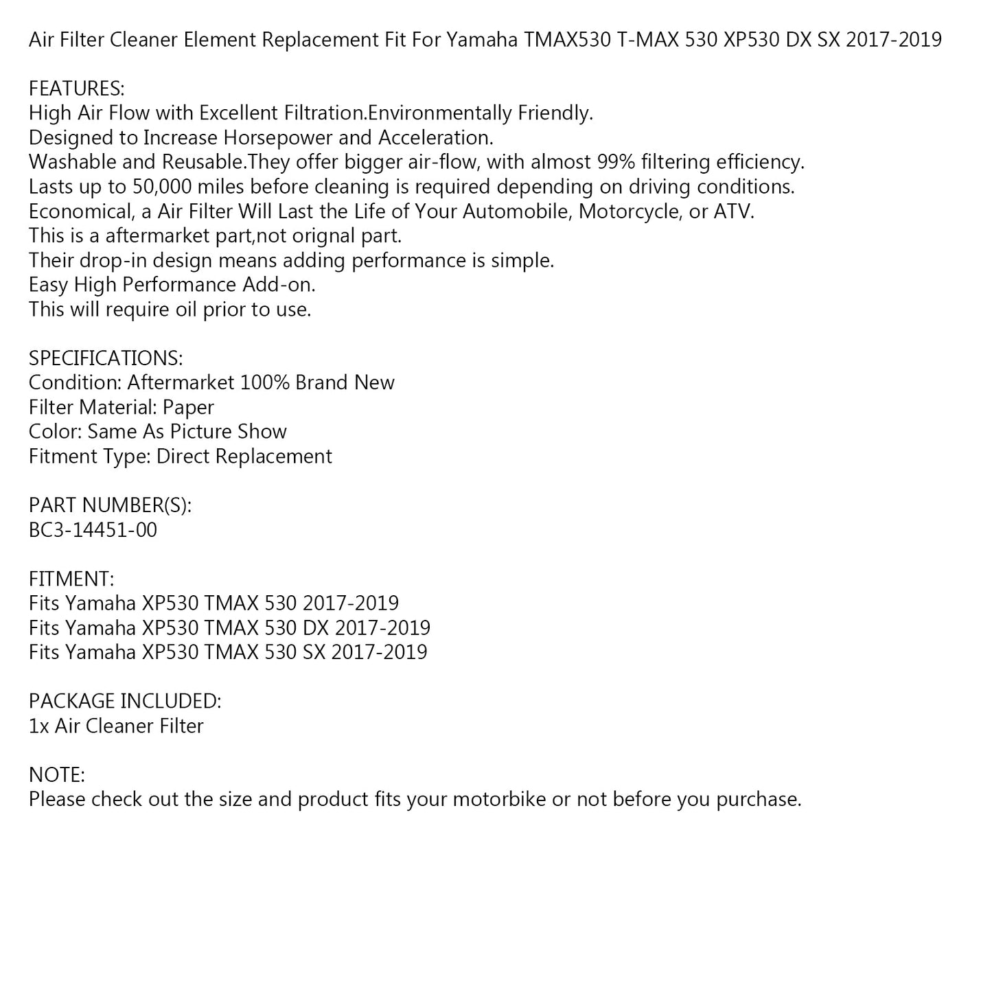 Filtro aria adatto per Yamaha T-MAX TMAX 530 2017 2018 2019 Repl. # BC3-14451-00-00 Generico