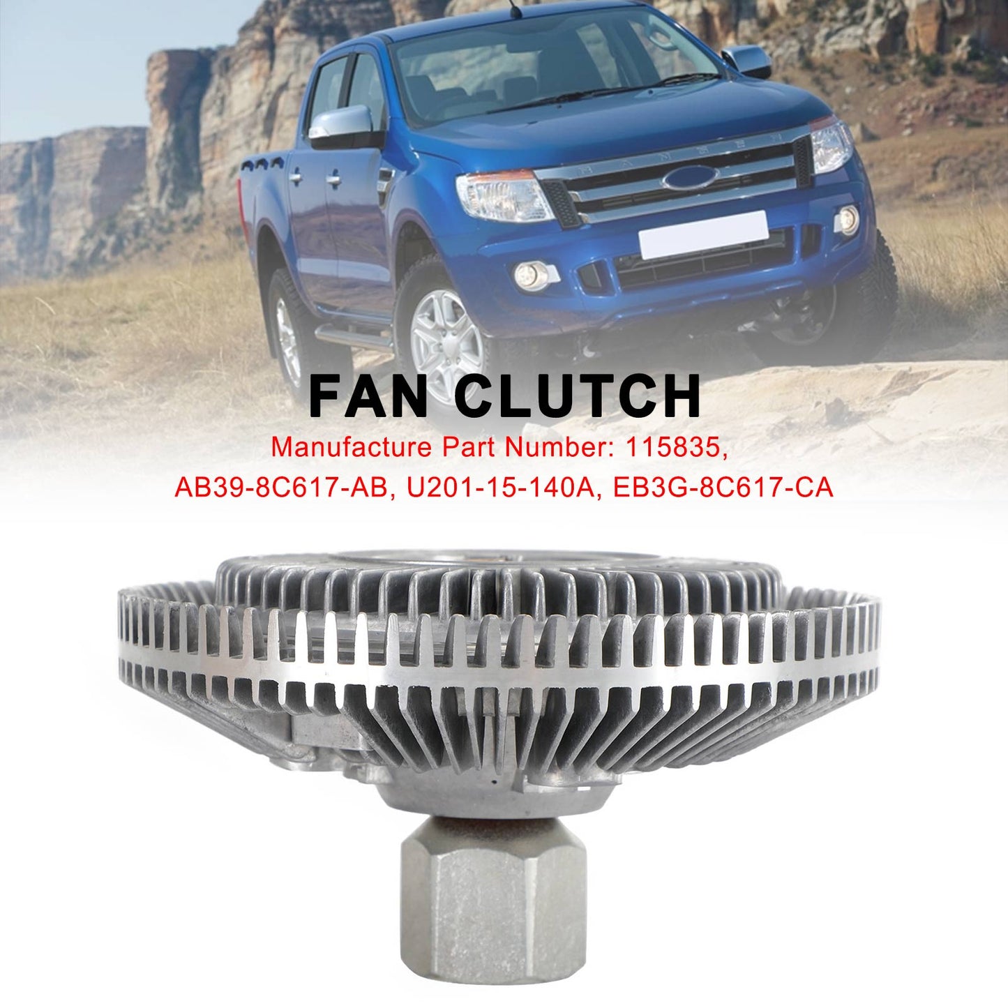 Ford Ranger 2.2L 3.2L Turbo Diesel 4Cyl. 5Cyl Fan Clutch 115835 Sostituire Fedex Express