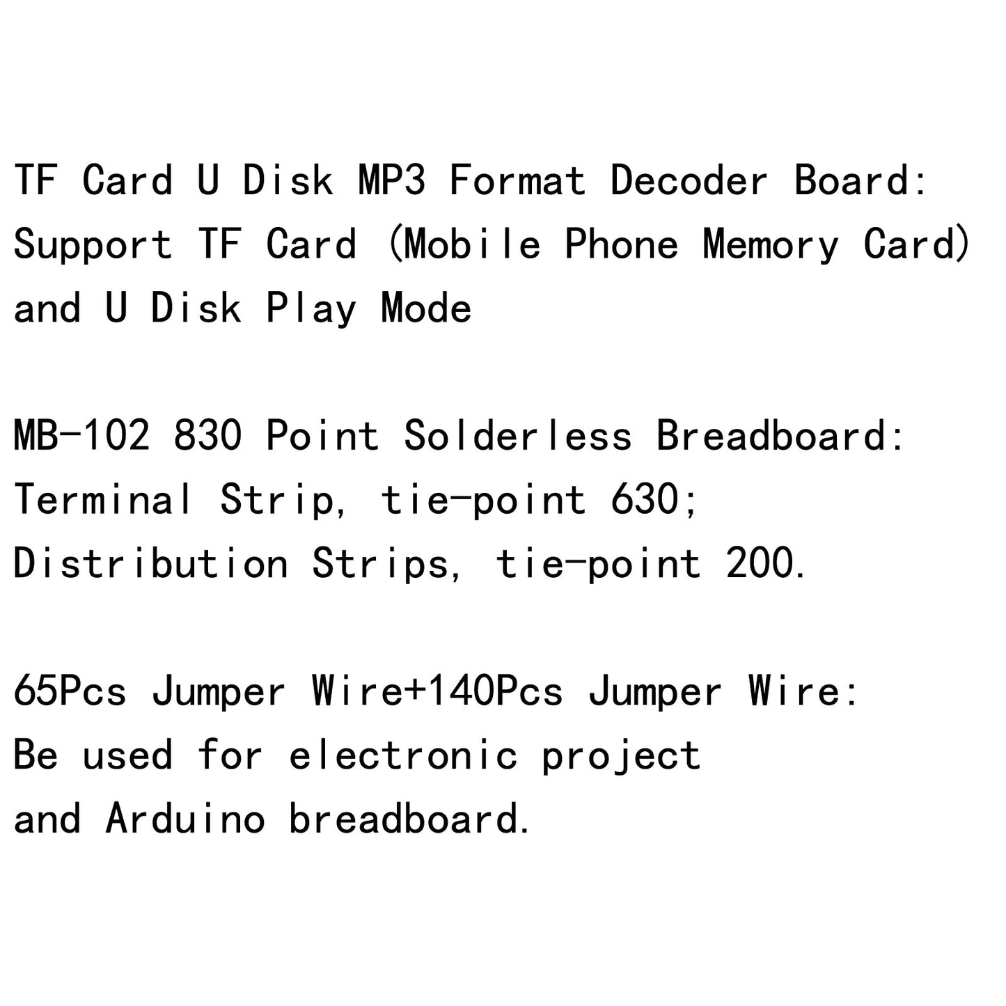 TF Card U Disk Scheda di decodifica formato MP3 + 830 P breadboard + cavi jumper 65 + 140 pezzi