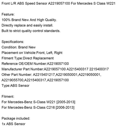 Sensore di velocità ABS anteriore sinistro/destro A2219057100 per Mercedes Classe S W221 generico