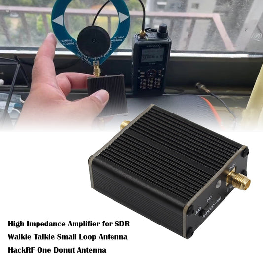 Amplificatore ad alta impedenza per SDR Walkie Talkie Donut AM MW/SW Antenna HackRF One