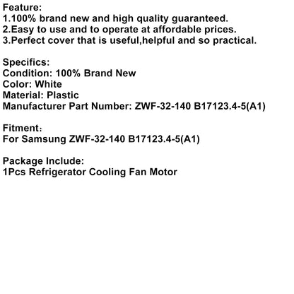 Accessori del motore della ventola di raffreddamento del frigorifero per Samsung ZWF-32-140 B17123.4-5(A1)