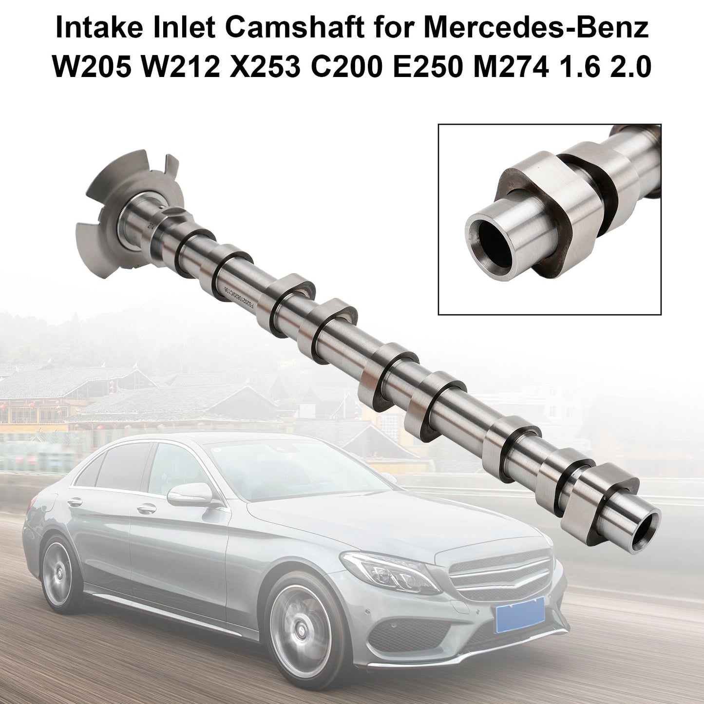 2017- E180 W213 / 2016- SLC180 R172 1.6T Mercedes-Benz Albero a camme di aspirazione aspirazione 2740501900