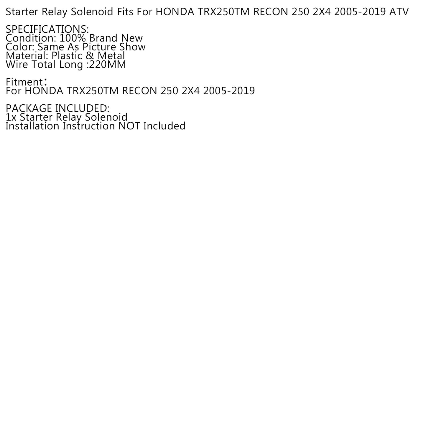 RELÈ SOLENOIDE DI AVVIAMENTO MISURA HONDA TRX250TM TRX250 TM RECON 250 2005-2019 08 09 Generico