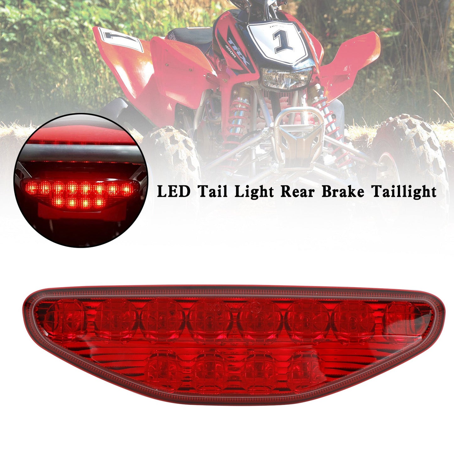 HONDA TRX450R &amp; TRX450ER 2006-2014 Fanale posteriore a LED Fanale posteriore freno posteriore