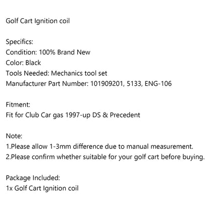 Bobina di accensione Per DS Precedente Club Car Golf Cart 1997-UP 101909201 Generico