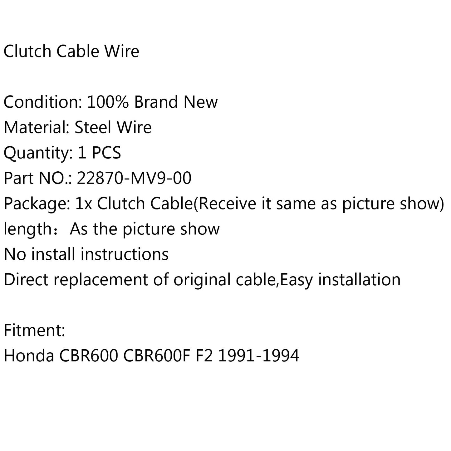 Cavo frizione in acciaio 22870-MV9-00 per Honda CBR600 CBR600F F2 1991-1994 generico