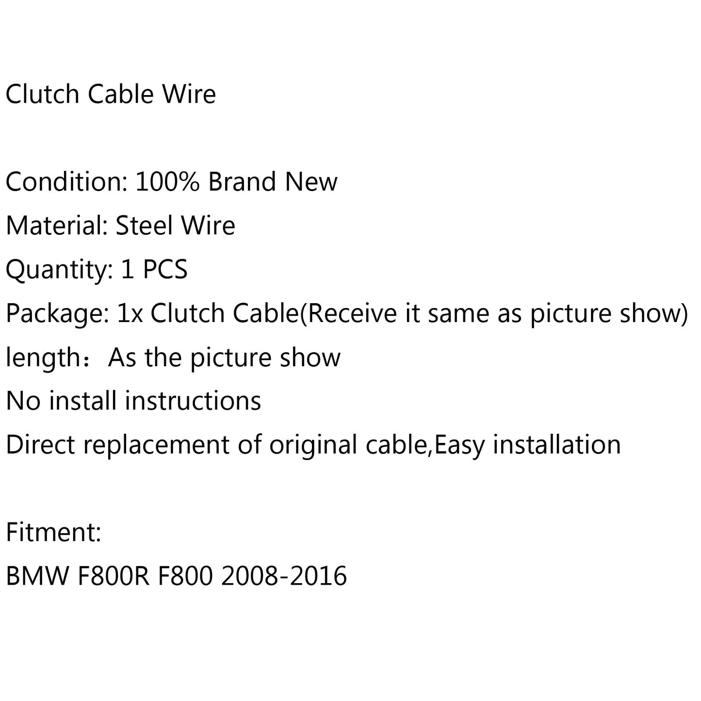 Cavo frizione in acciaio per BMW F800R F800 2008-2016 2009 2012 2014 Generico
