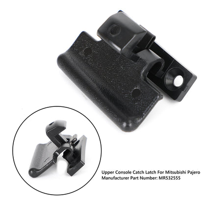 Superiore Center Console Cattura Fermo MR532555 Per Mitsubishi Pajero 2000-2008 Generico