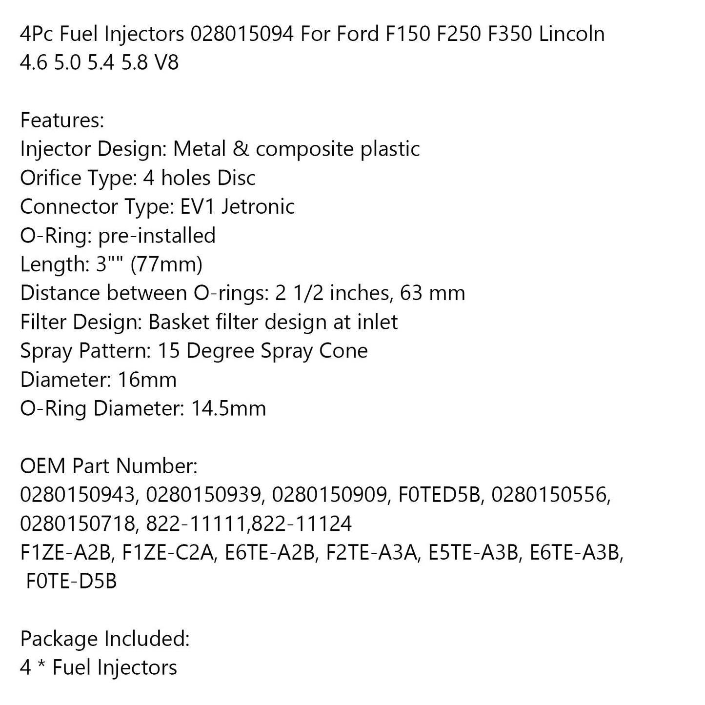 4 iniettori di carburante 028015094 per Ford F150 F250 F350 Lincoln 4.6 5.0 5.4 5.8 V8 generico