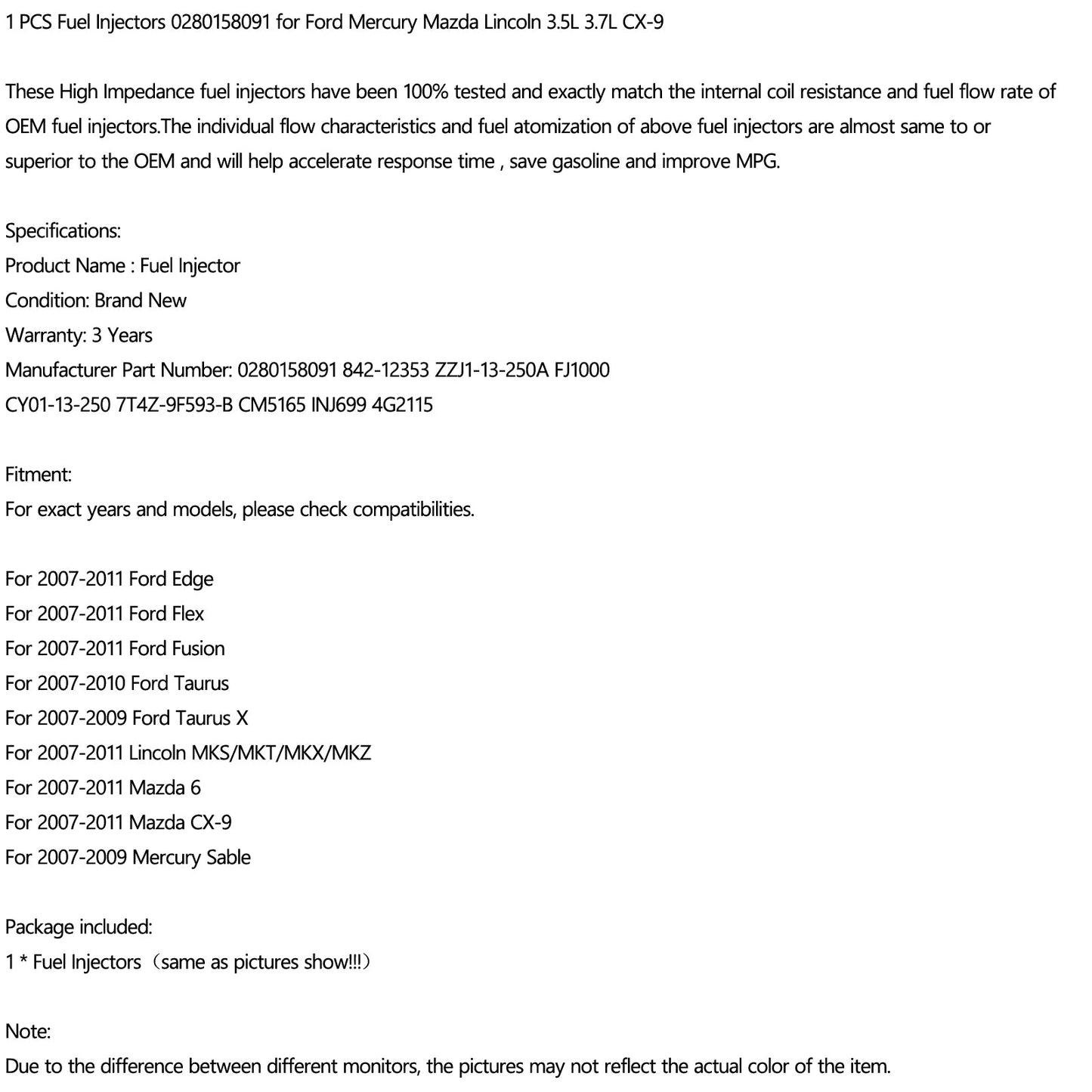 CY01-13-250 FJ1000 4G2115 CM5165 ZZJ1-13-250A 7T4Z-9F593-B 1 PCS Iniettori di carburante 0280158091 Adatto a Ford Mercury Mazda Lincoln 3.5L 3.7L CX-9 842-12353 INJ699 Generico