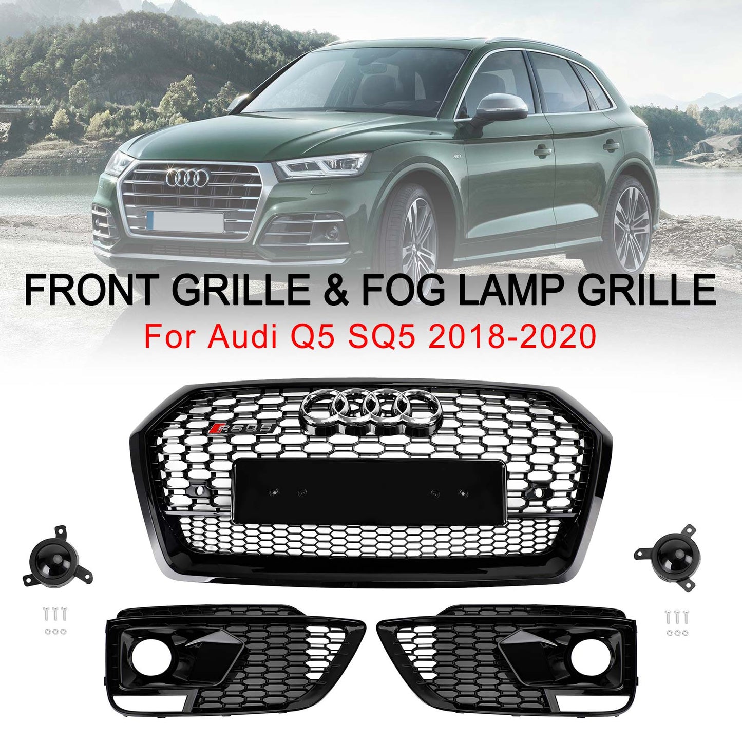 2018-2020 | Audi Q5 SQ5 RSQ5 | Griglia anteriore + griglia antinebbia