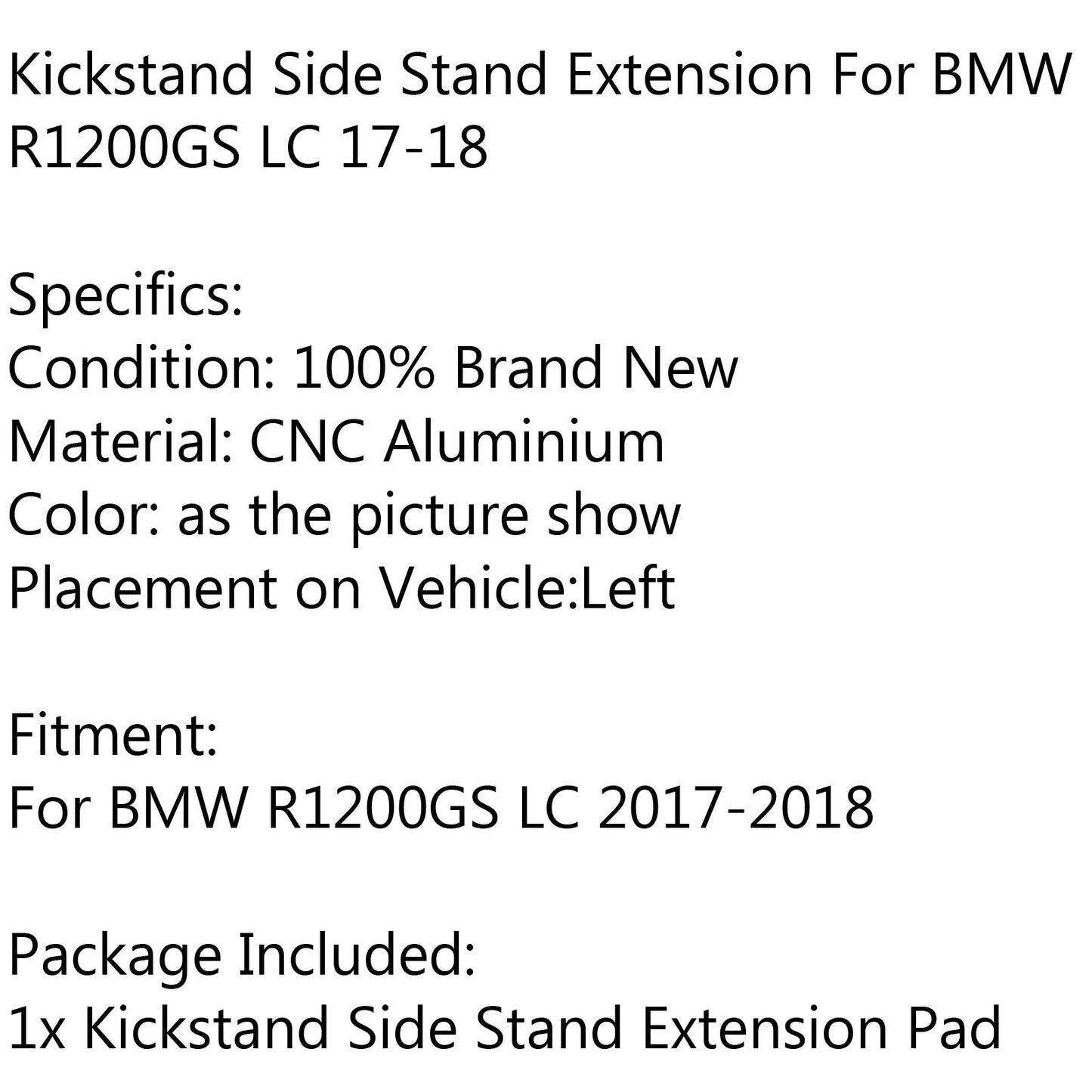 Estensione piastra cavalletto laterale cavalletto CNC per BMW R1200 GS LC 2017-2018 generico