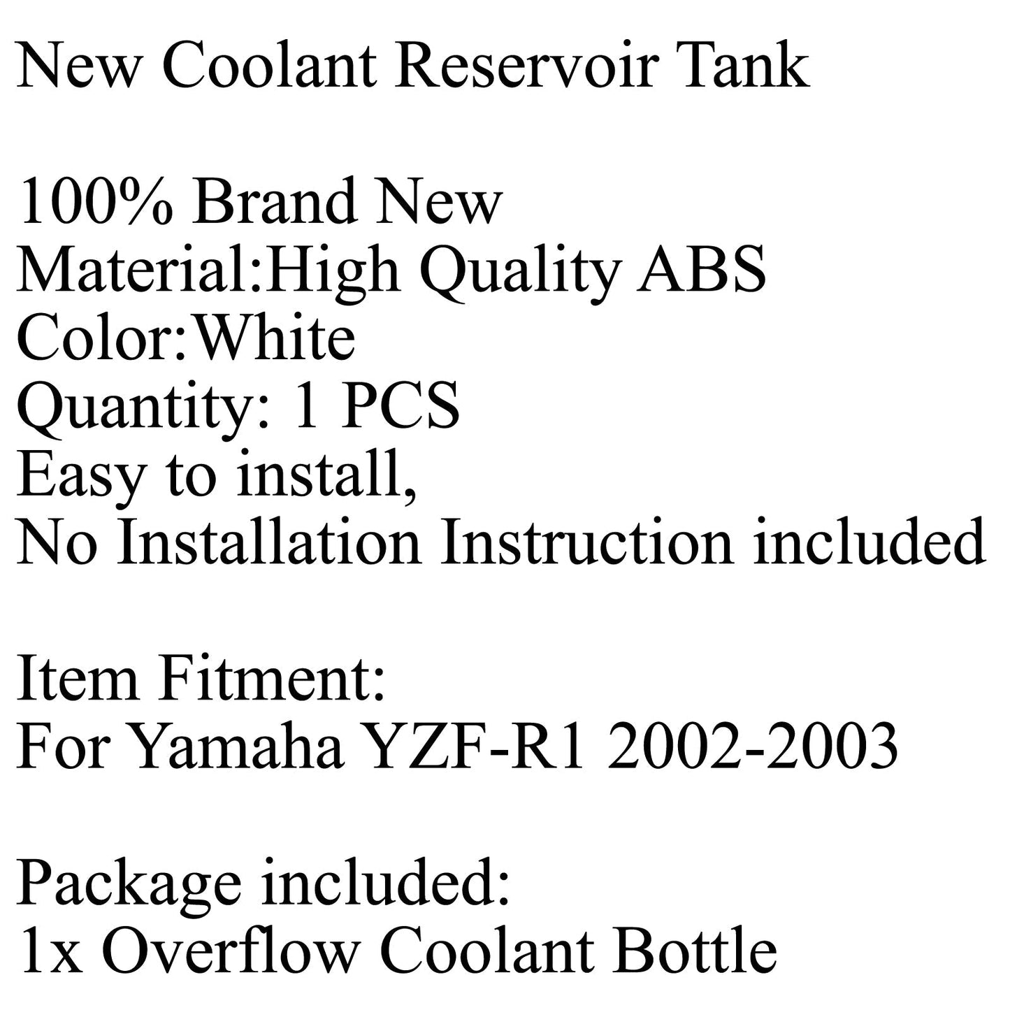 Bottiglia di riserva del liquido di raffreddamento del serbatoio del liquido di raffreddamento del radiatore per Yamaha YZF-R1 02-03 Generico