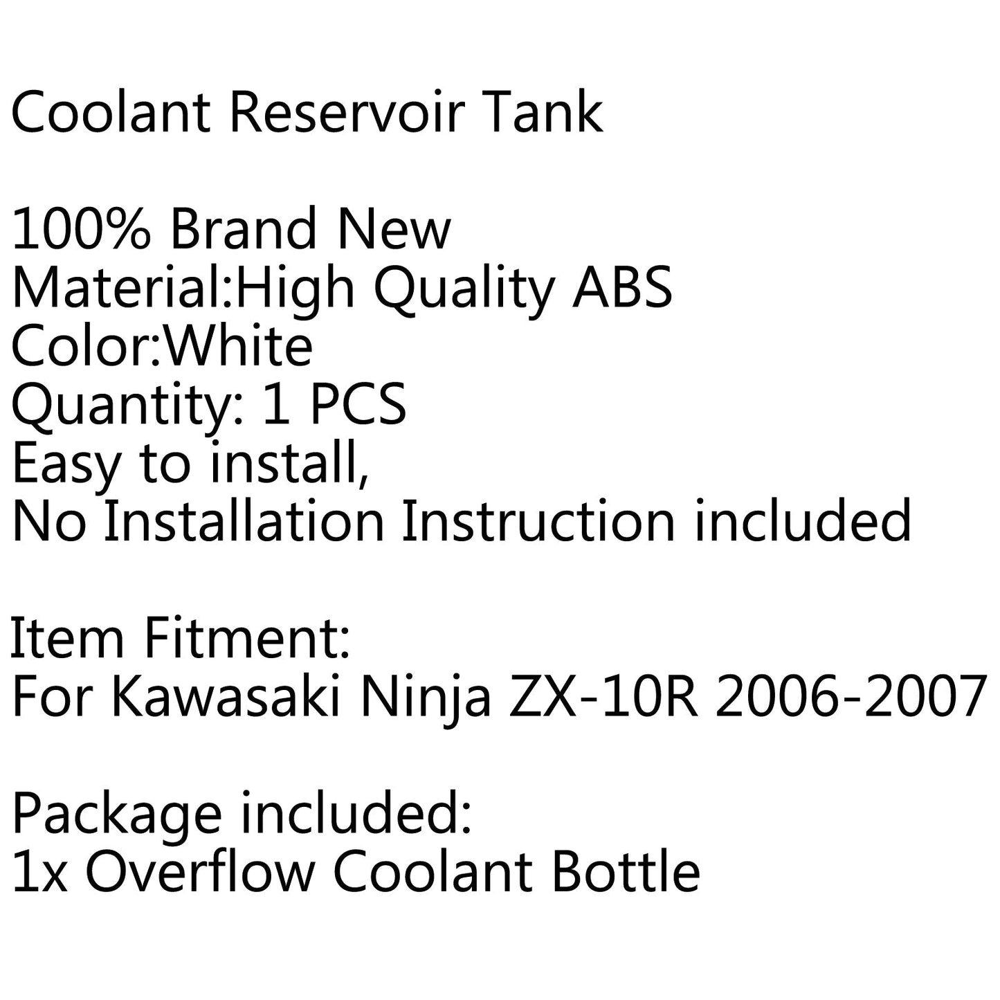 Liquido di raffreddamento Radiatore Overflow Reservior Bottiglia Per Kawasaki Ninja ZX-10R 2006-2007 Generico