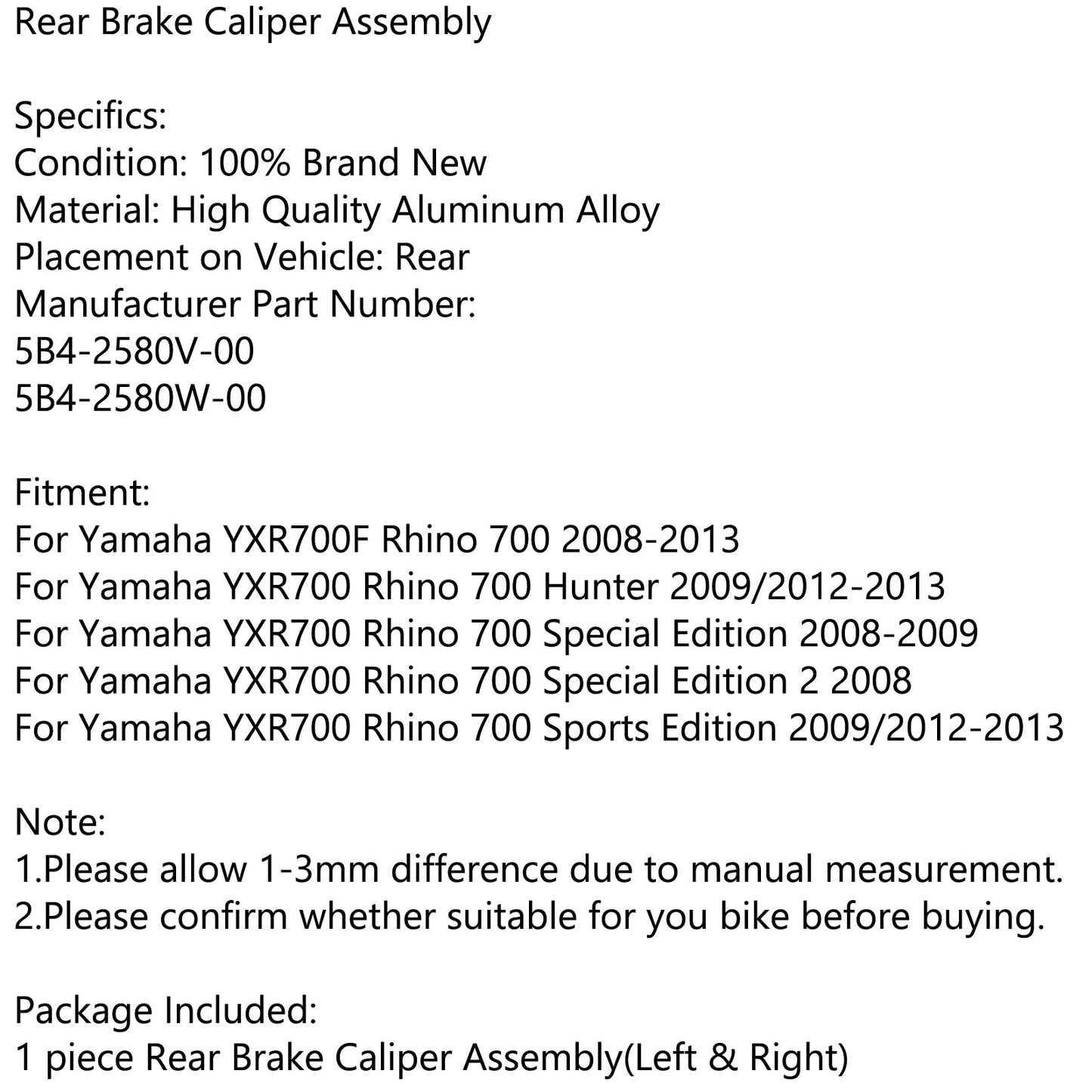Gruppo pinza freno posteriore per Yamaha YXR700F Rhino 700 Hunter Sports 12-13 Generico