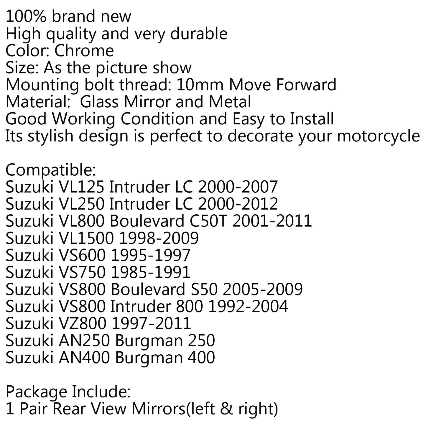 10mm Specchietto retrovisore Specchietto retrovisore laterale Sposta in avanti per Suzuki VS600 VS750 VL800 Generico