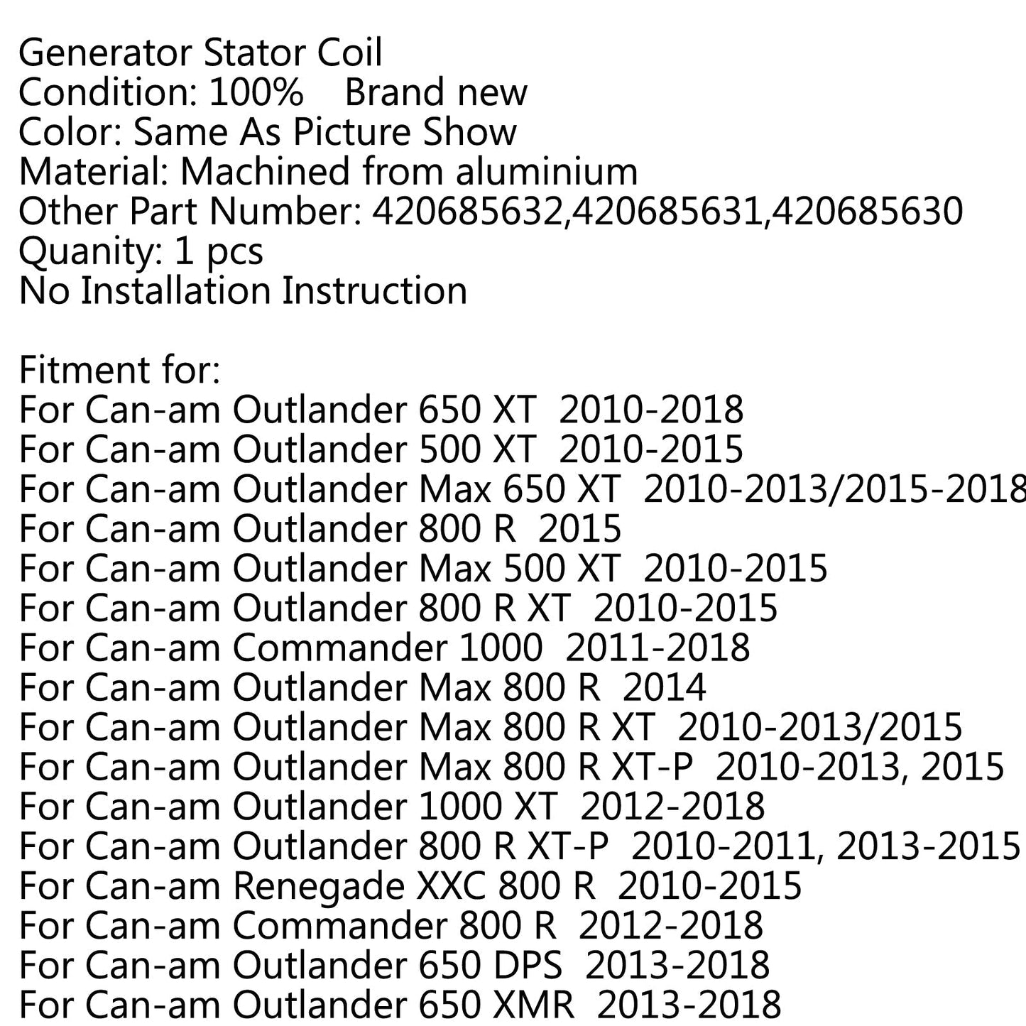 Magneto Generatore Statore Bobina Per Can-am Outlander 650 XT (10-18) Commander 1000 Generico