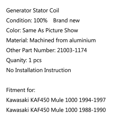 Generatore Statore Bobina Per Kawasaki KAF450 Mule 1000 (94-97) (88-90) Generico