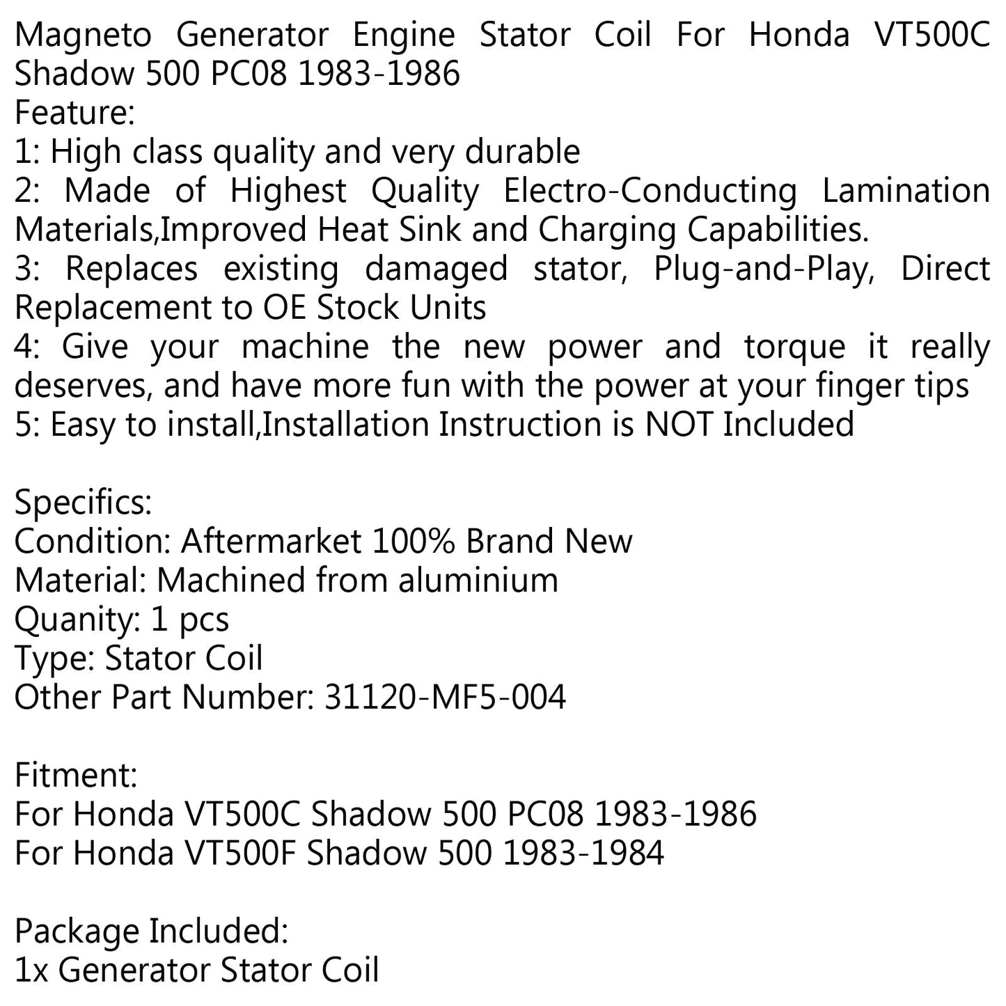 Generatore Statore Bobina Per Honda VT500C Shadow 500 PC08 (83-86) VT500F Shadow 500 Generico