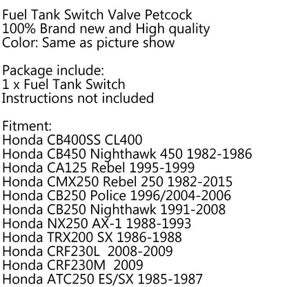 Serbatoio carburante Interruttore Rubinetto Valvola Per Honda CMX 250 CL400 CB450 CB900C CB250 Polizia Generico