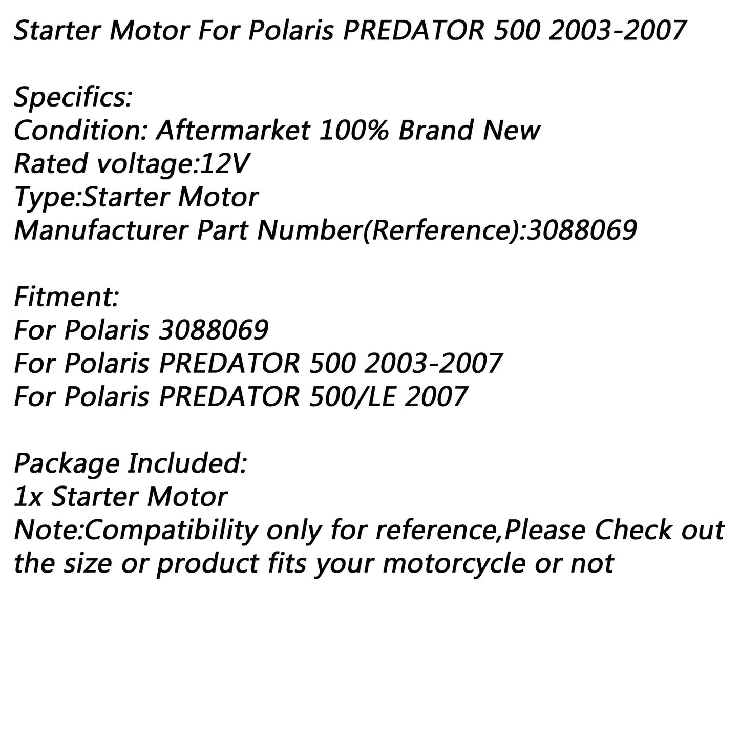 Motorino di avviamento elettrico per Polaris PREDATOR 500 2003-2007 PREDATOR 500/LE 2007 Generico