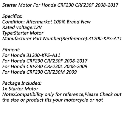 Motorino di avviamento elettrico per Honda CRF230 CRF230F 08-17 CRF230L 08-09 CRF230M 2009 Generico