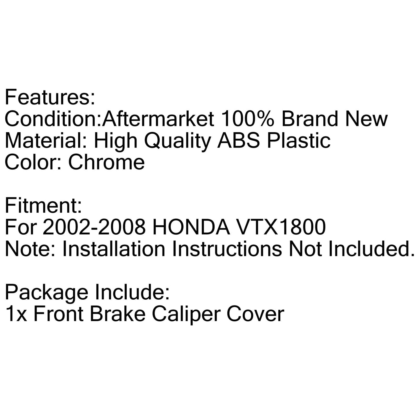 Copripinza anteriore o posteriore in plastica ABS cromato per Honda VTX 1800 2002-2007 generico