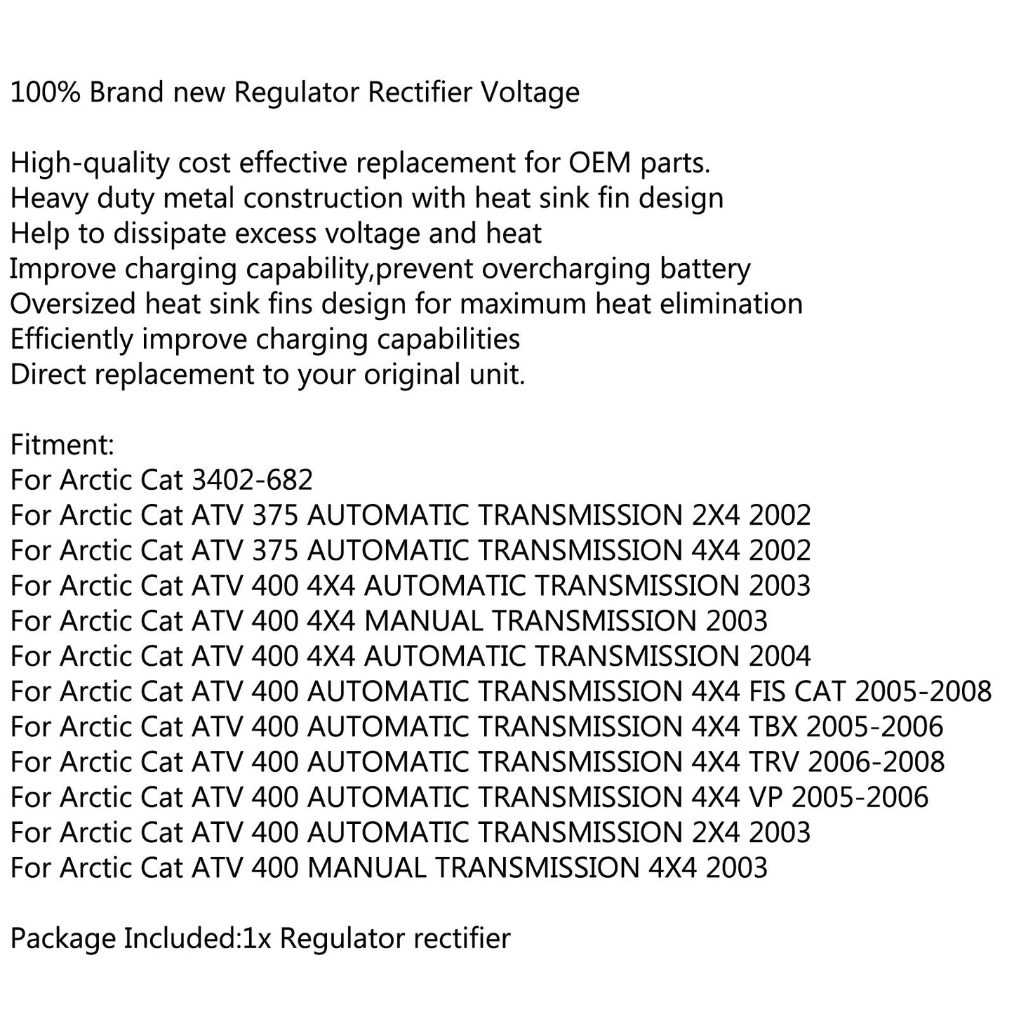 Raddrizzatore regolatore di tensione 3402-682 per Arctic Cat ATV 375 400 4X4 AUTOMATICO Generico