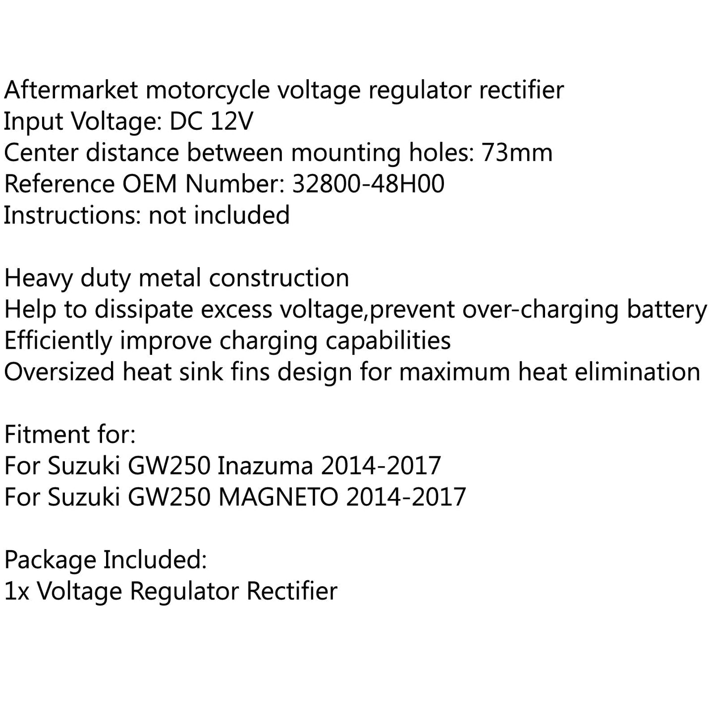 Regolatore di tensione Raddrizzatore Per Suzuki GW250 Inazuma MAGNETO 2014-2017 2015 Generico