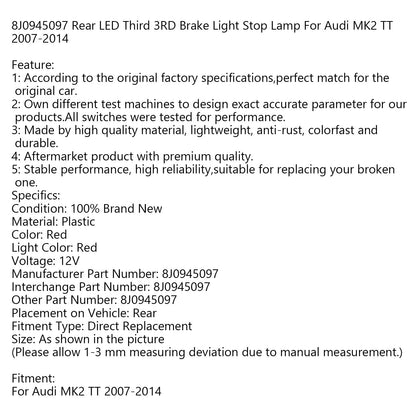 8J0945097 Posteriore LED Terza 3RD Luce Stop Lampada Per Audi MK2 TT 2007-2014 Generico