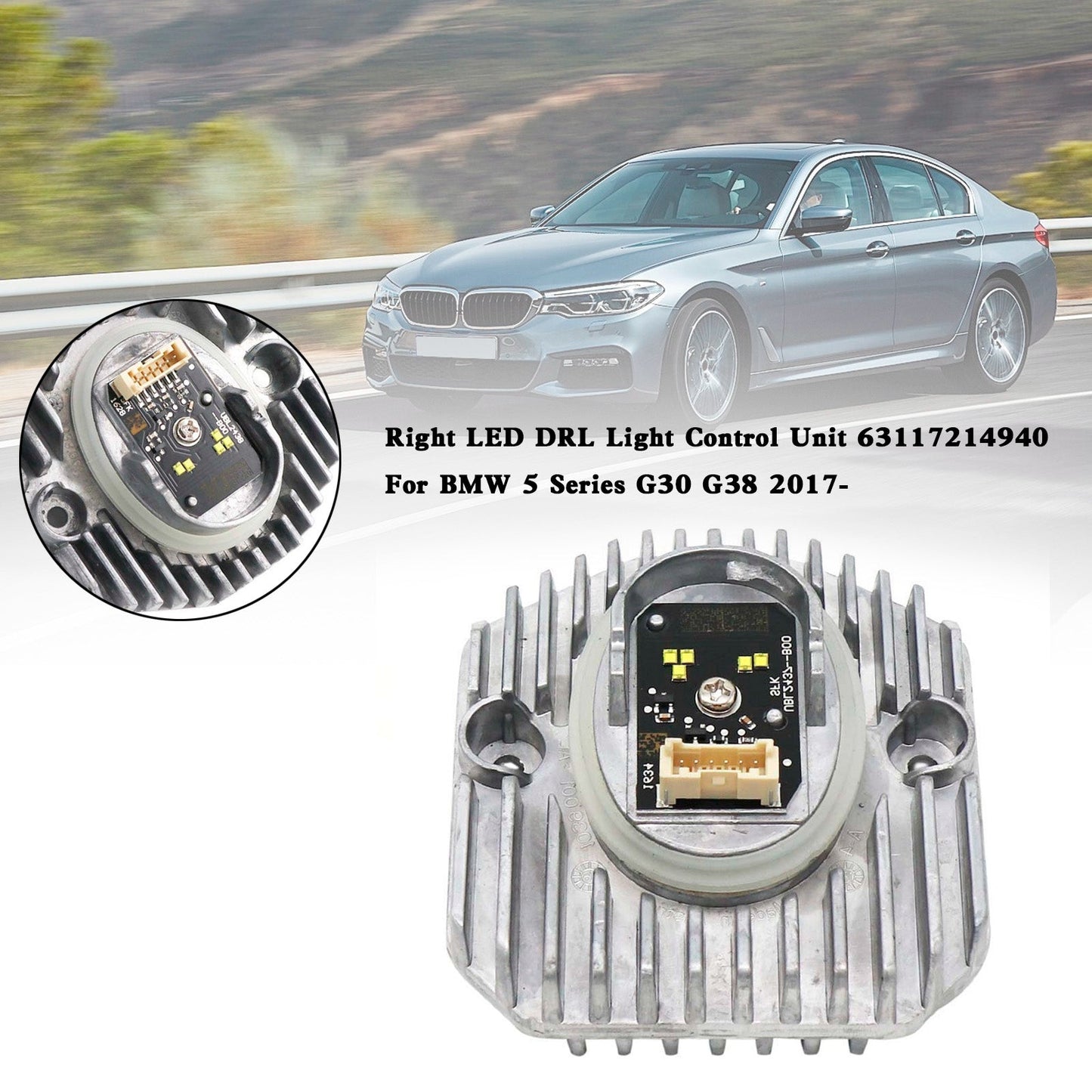 BMW Serie 5 G30 G38 2017- Destra LED DRL Unità di controllo della luce 63117214940 Per