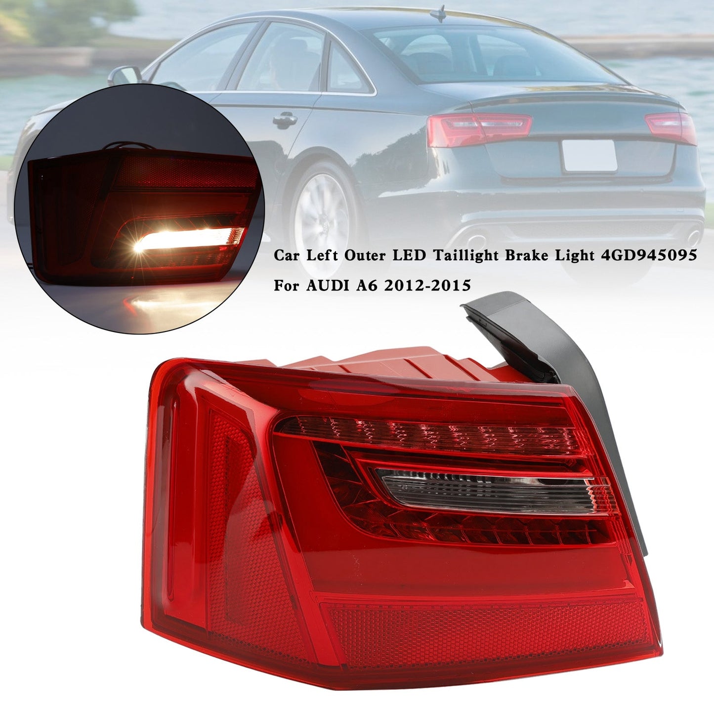 AUDI A6 2012-2015 Auto Sinistra Esterno LED Fanale Posteriore Luce Freno 4GD945095