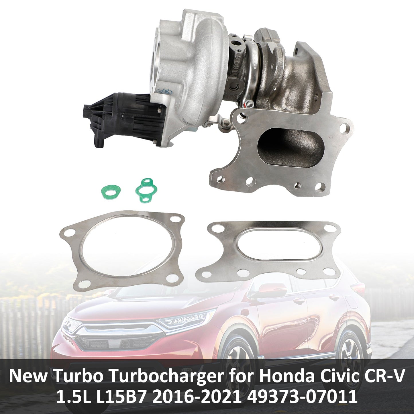 2016-2021 Honda Civic CR-V 1.5L L15B7 49373-07011 Nuovo turbocompressore Turbo