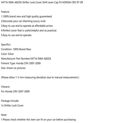 54716-SWA-A82ZA Coperchio della serratura del cambio Tappo leva del cambio Fit HONDA CRV 2007-2009
